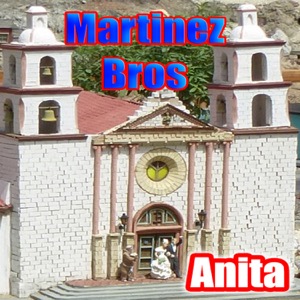 Martinez Bros Anita